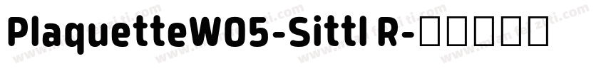 PlaquetteW05-Sittl R字体转换